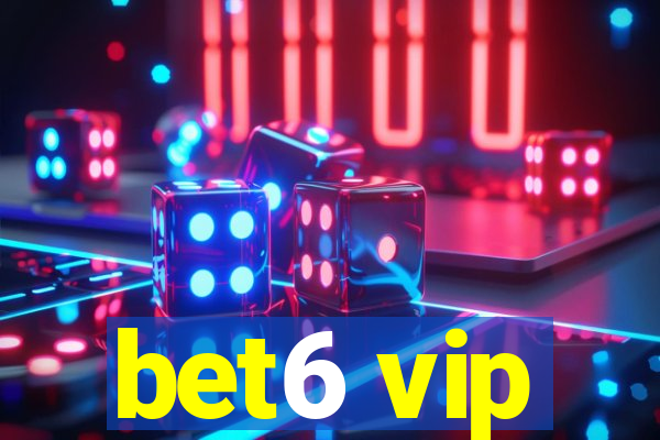 bet6 vip